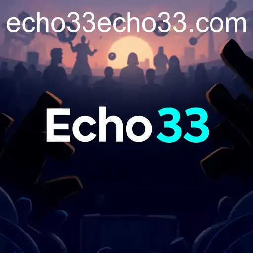 Echo33: Revolutionizing Online Gaming in 2025
